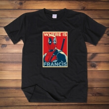 Deadpool Kde je francis Tee Shirts