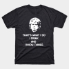 Game of Thrones Tyrion T-shirt Det er hvad jeg gør Tee