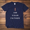 ฉันเป็นพ่อของคุณ Star Wars เสื้อ Darth Vader