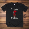 Amor Deadpool "eu lambi-o, é meu" Camiseta